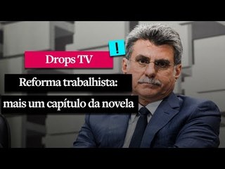 Reforma Trabalhista: bancada da chupeta quer mais um capítulo na novela