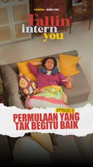 EP-5 - Ice Breaking Oleh Abang Kacak! | Fallin Intern You
