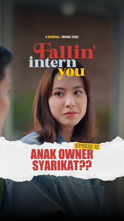 EP12 - Kantoi! Jejaka Handsome Anak Boss? | Fallin Intern You