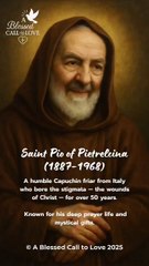Saint Pio of Pietrelcina | A Blessed Call To Love