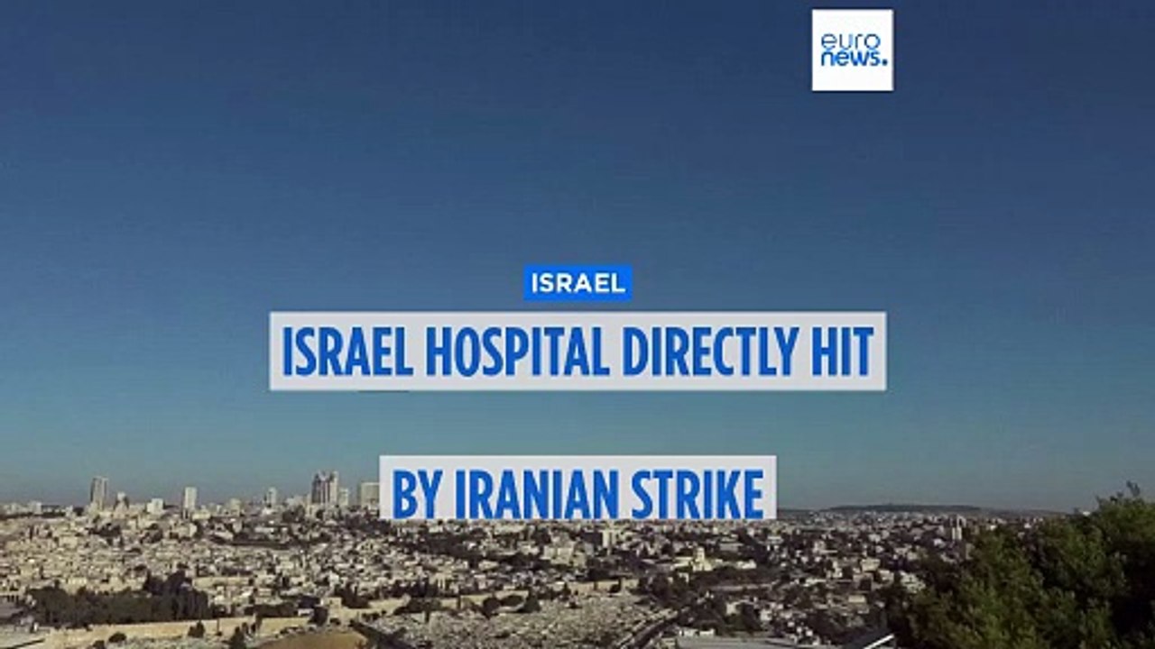 Iranian missiles hit southern Israel's largest hospital, injuring dozens