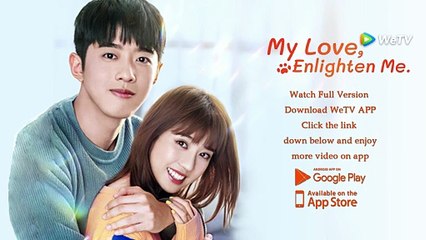 【My Love, Enlighten Me】EP18 Clip   Nuan Nuan finally knows the thing he did!   暖暖，请多指教   ENG SUB