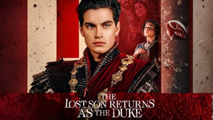 The Lost Son Returns as the Duke Full Movie