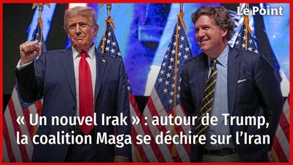 « Un nouvel Irak » : autour de Trump, la coalition Maga se déchire sur l’Iran
