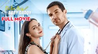 Doctor Boss Is My Baby Daddy Full Movie
