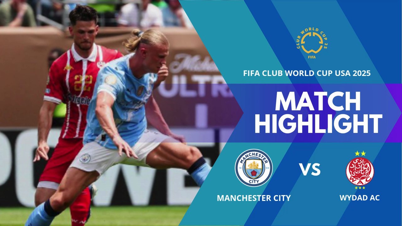 Manchester City's Early Goals Take Down Wydad AC | FIFA Club World Cup Highlights