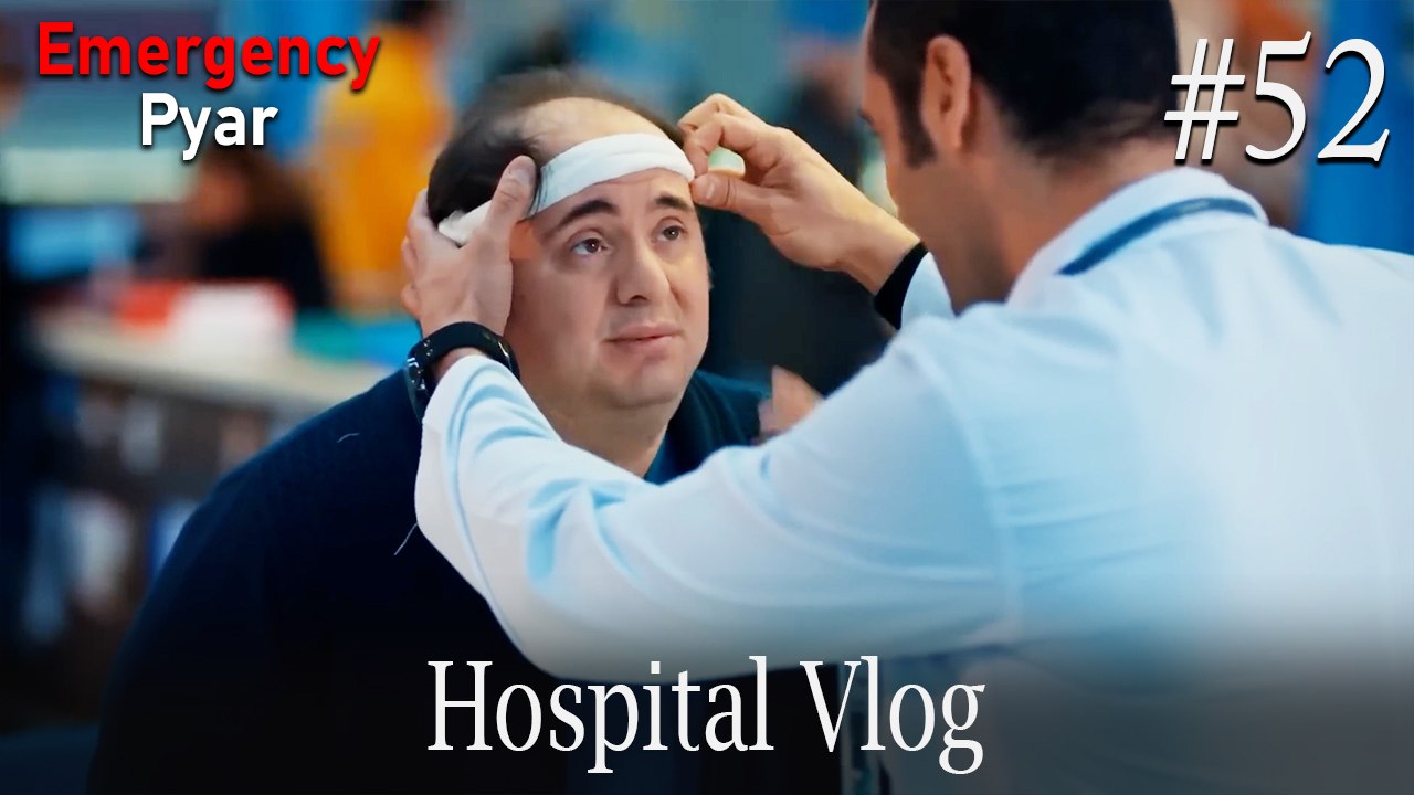 Hospital VLOG #52