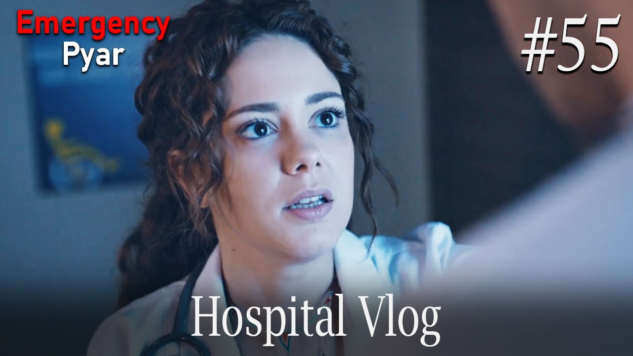 Hospital VLOG #55