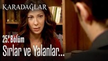 Sırlar ve yalanlar... - Karadağlar