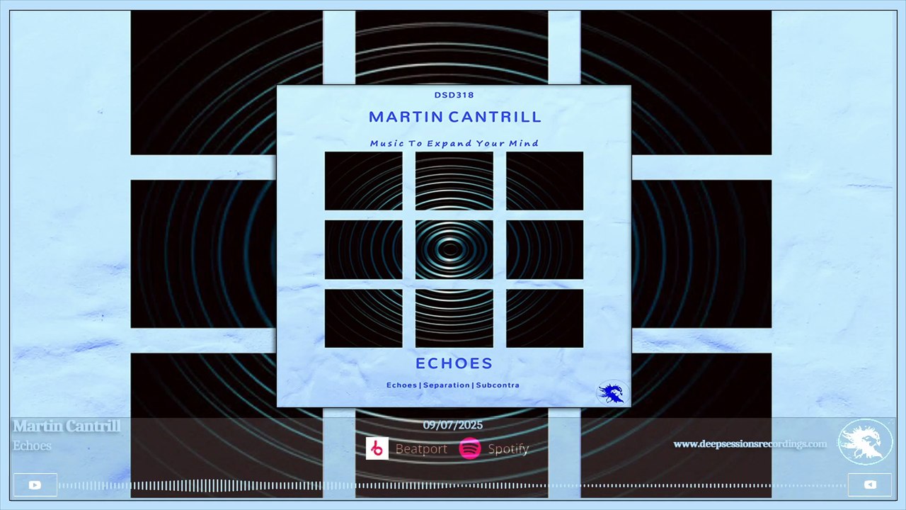 DSD318 Martin Cantrill - Echoes • Deepsessions Digital