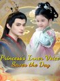 Princess's Inner Voice Saves the Day Full Chinese Drama