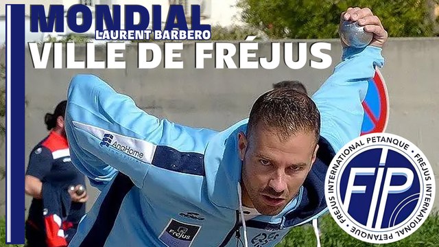Mondial triplette Laurent Barbero, ville de Fréjus 2025 - TOP 1000 Pétanque