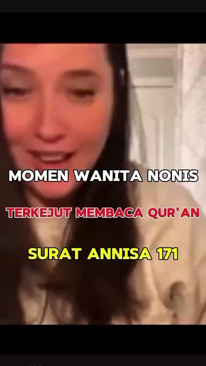 Momen Wanita Nonis Ini Terkesima Membaca Al Qur'an Surat An Nisa
