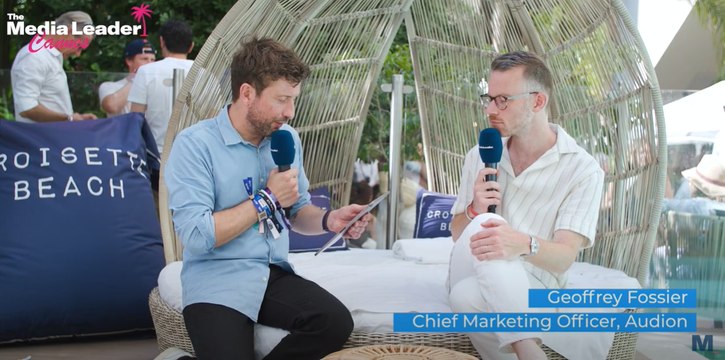 Cannes Lions 2025 : Talk Video - The Media Leader Cannes - Geoffrey Fossier (Audion)