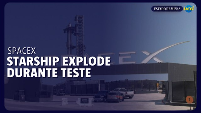 Foguete Starship da SpaceX explode durante teste de rotina no Texas