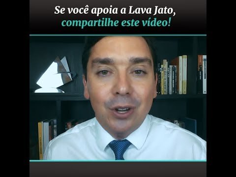 Se você APOIA A LAVA JATO, compartilhe esse vídeo!