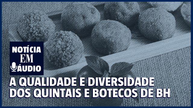 45 | Os cardápios dos quintais e botecos improvisados de BH