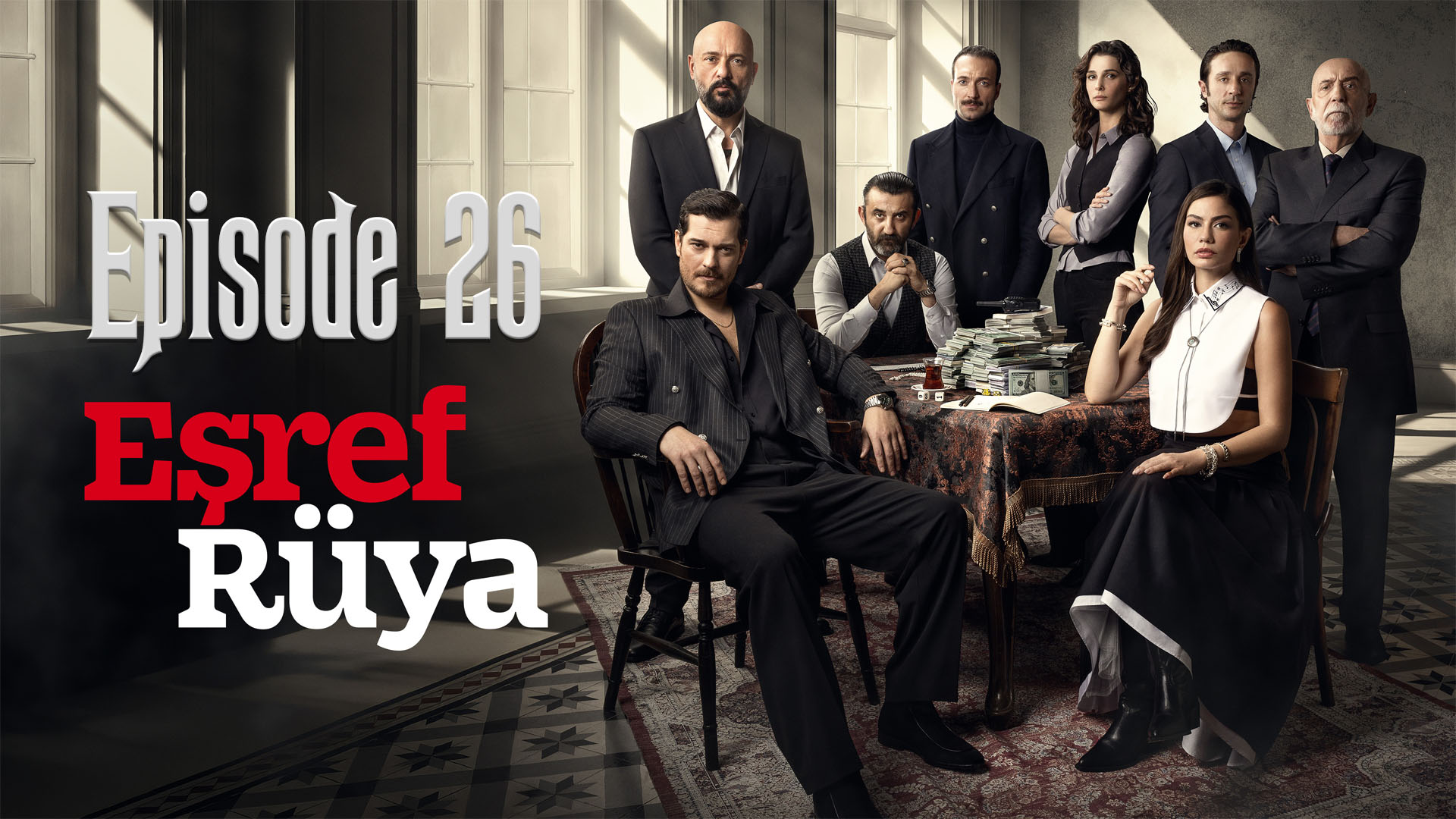 Eşref Rüya 13. Bölüm