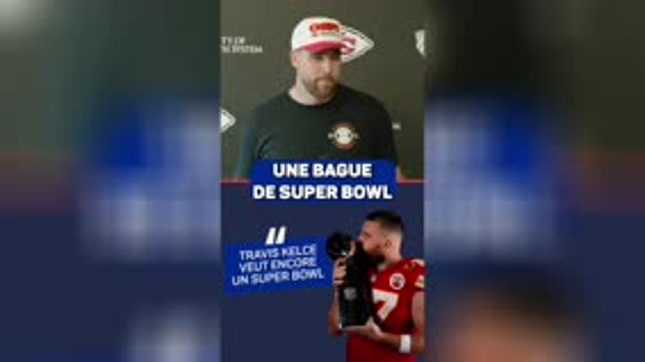 Kansas City Chiefs - Travis Kelce pas décidé à raccrocher