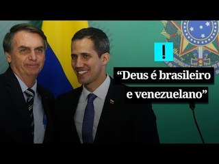 Pronunciamento de Bolsonaro e Guaidó: "Deus é brasileiro e venezuelano"