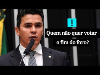 Quem não quer votar o fim do foro? Deputado Diego Garcia questiona