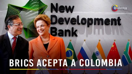 Petro entra al banco de los BRICS: ¿Qué gana y qué arriesga Colombia?