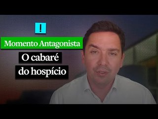 O CABARÉ DO HOSPÍCIO