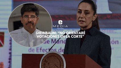 "No voy a orientar ninguna votación", señala Sheinbaum sobre Hugo Aguilar
