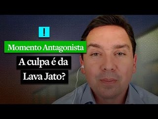 A CULPA É DA LAVA JATO?