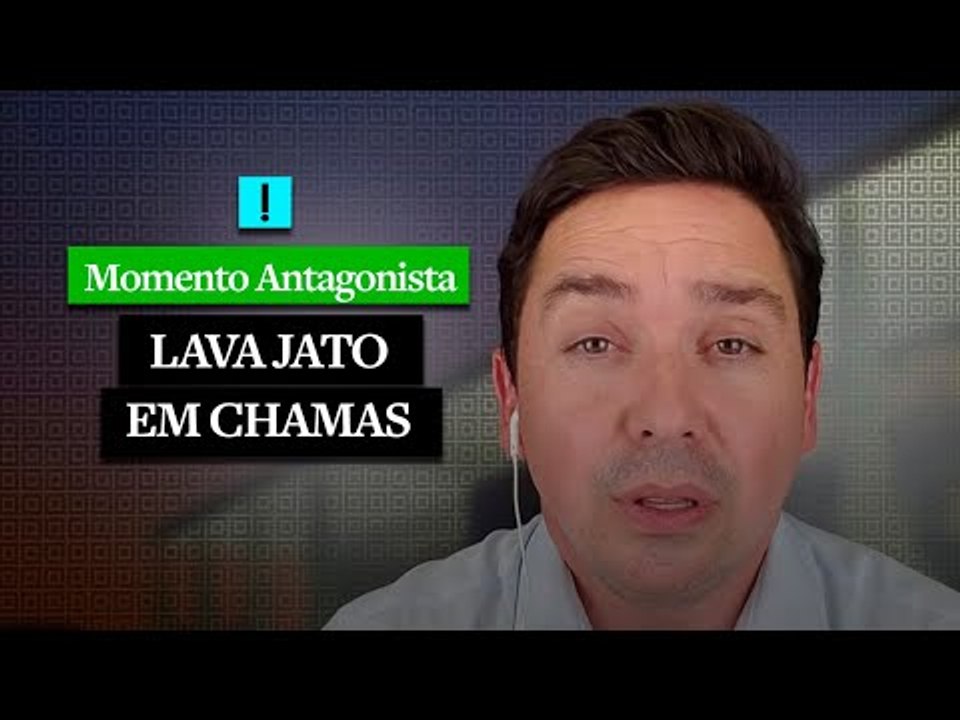 LAVA JATO EM CHAMAS