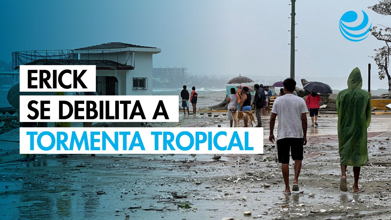 Erick se debilita a tormenta tropical; continúa avanzando por México