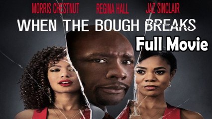 When the Bough Breaks (2016) Full Movie HD