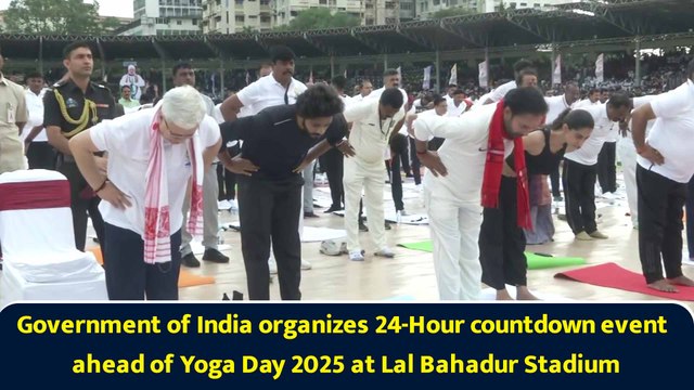 Government of India organizes 24-Hour countdown event ahead of Yoga Day 2025 at Lal Bahadur Stadium