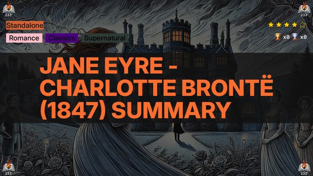 Jane Eyre - Charlotte Brontë (1847) Summary