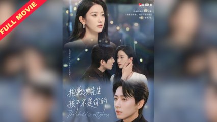 sorry sir not your baby ❤️Short Drama English Sub FULL