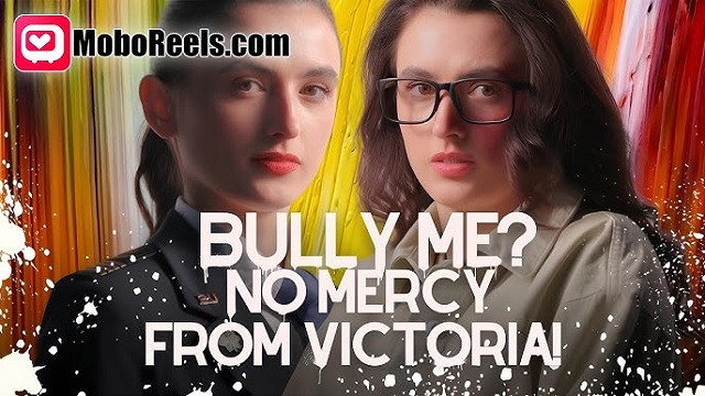 Bu||y Me No Mercy from \/ictoria