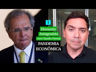 PANDEMIA ECONÔMICA - Momento Antagonista