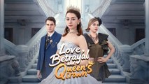 Love, Betrayal and Queen's Crown Full Movie