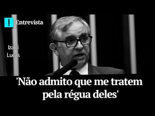 'Não admito que me tratem pela régua deles' diz Izalci Lucas, após retaliação do governo