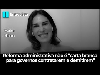 Reforma administrativa não é “carta branca para governos contratarem e demitirem”, diz economista