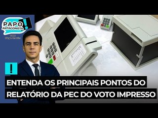 Entenda os principais pontos do relatório da PEC do voto impresso