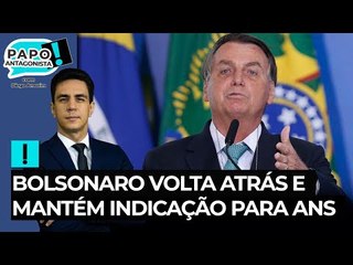 Em nova vitória do Centrão, Bolsonaro volta atrás e mantém indicação para ANS