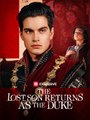 The Duke Reborn - Return of the Lost Son ReelShort