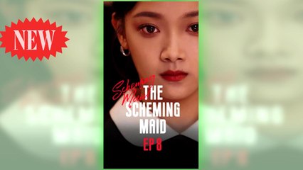 The Scheming Maid full movie