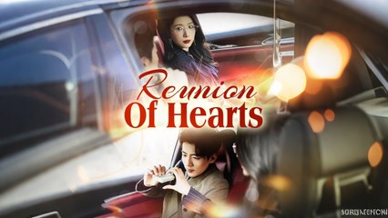 Reunited Hearts 💥FULL SHORT DRAMA | English Sub