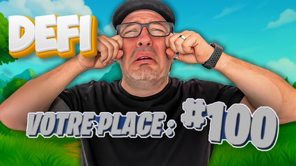 Jour 17 : Objectif TOP 100... le pire défi Fortnite ?