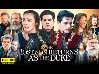 The Lost Son Returns As The Duke (2) 📺Short Drama FULL | English Sub
