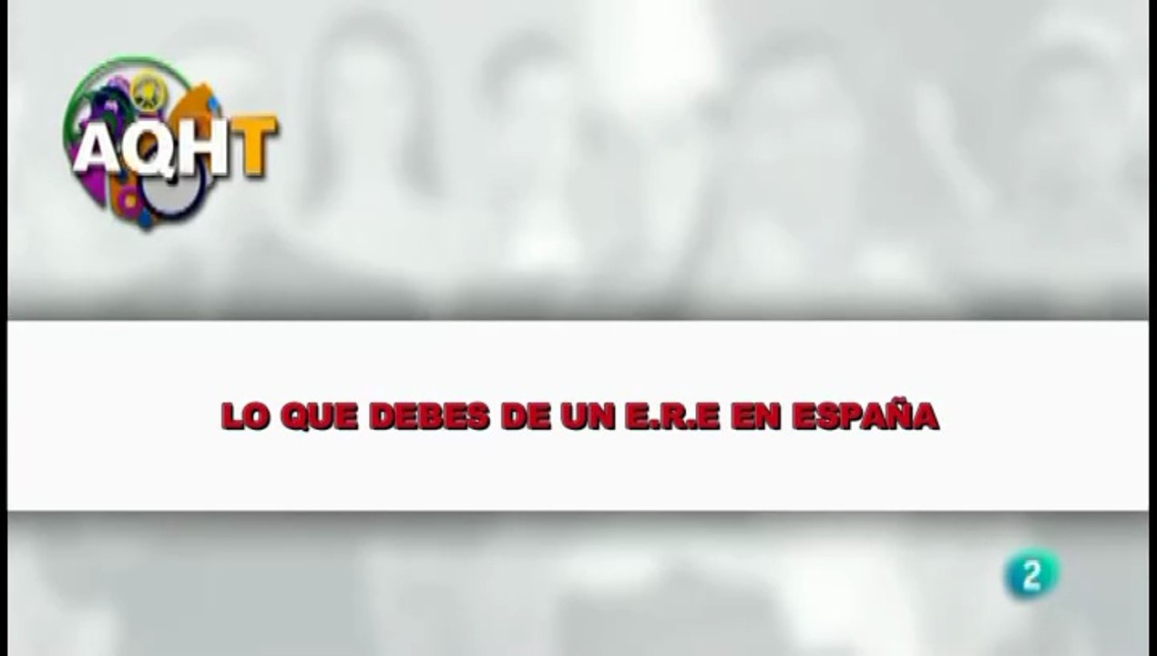 LO QUE DEBES SABER DE UN ERE EN ESPAÑA
