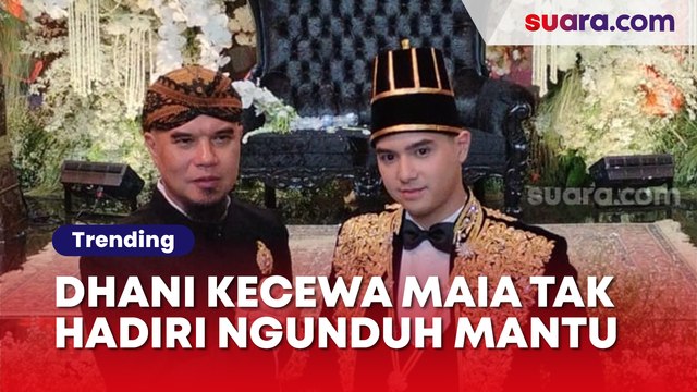 Ahmad Dhani Kecewa Maia Estianty Tak Hadiri Acara Ngunduh Mantu: Kan Bukan Mulan yang Mantu