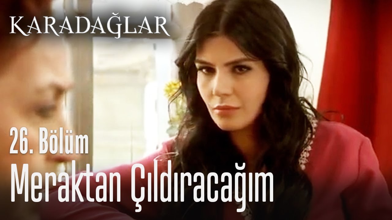 Meraktan çıldıracağım - Karadağlar